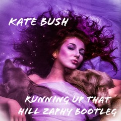 Running Up The Hill (Zaphy) Bootleg Free DL