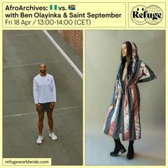 AfroArchives: 🇳🇬 vs. 🇿🇦 - Ben Olayinka & Saint September - 18 Apr 2025