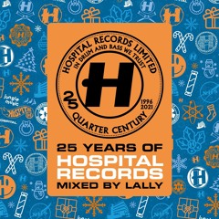 25 Years of Hospital Mix (Mixed by Lally)