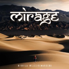 Mirage - Nikhila Wijesiriwardena (Official Audio)