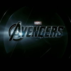 The Avengers (Theme by Alan Silvestri)