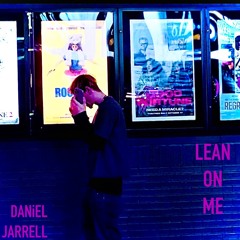 lean on me - DANiEL JARRELL ( prod uskids )