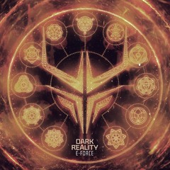 E-Force - DARK REALITY Album Mix