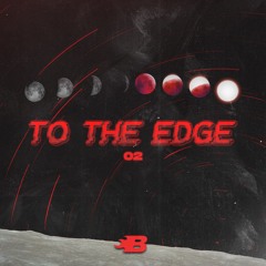 O2 - TO THE EDGE (FREE DOWNLOAD)