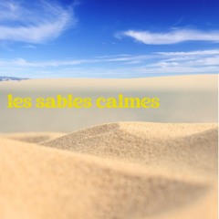 Les Sables Calmes - Acoustic Composition