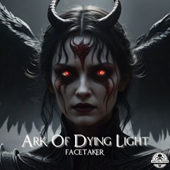 Ark Of Dying Light