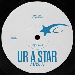 UR A STAR [FREE DL]