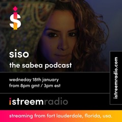 The Sabea Podcast EP24 with Siso