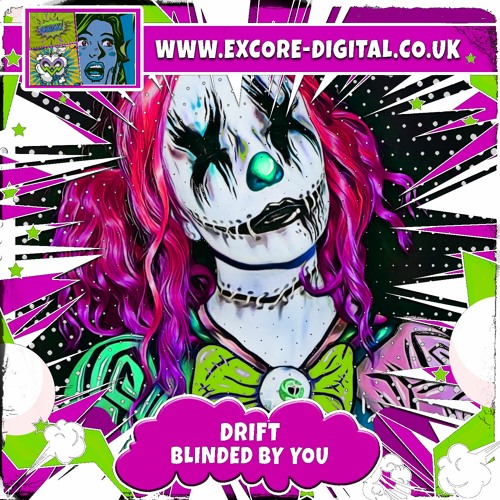 BLINDED BY YOU (OUT NOW ON EXCORE DIGITAL)
