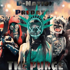 D-Nation & Predator - The Purge (Original Mix) [FREE DL]