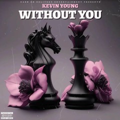 Without You
