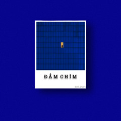 Đắm Chìm ["ĐẮM CHÌM EP"]