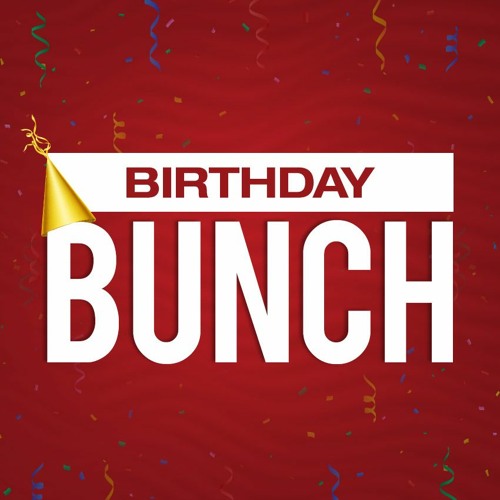Stream Birthday Bunch June 12th by Blackburn Media Inc.