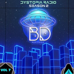 DYSTOPIA RADIO 007 : bd noises