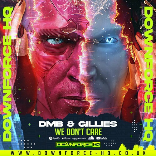 Dmb & Gillies - We Don't Care (Available at Downforce HQ)
