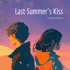 Last Summer's Kiss