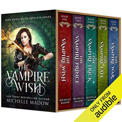 [Access] KINDLE 📁 The Vampire Wish: The Complete Series (Dark World) by  Michelle Ma