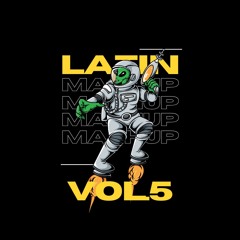 LATIN HOUSE MASHUP PACK VOL.5 [LATIN TECH HOUSE REMIXES, EDITS & MASHUPS]