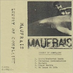 Maufrais - Luxury Of Complaint (No Lease On Life)