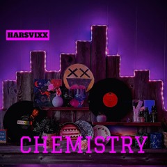 CHEMISTRY!