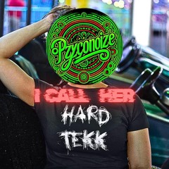 I CALL HER [Hardtekk Edit]