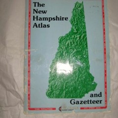 [Get] [KINDLE PDF EBOOK EPUB] The New Hampshire Atlas and Gazetteer (New Hampshire At