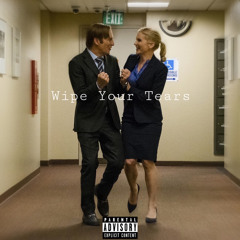 Wipe Your Tears (Prod by HOT)