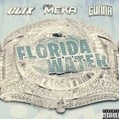 Florida Water-Fn Meka, Gunna, Clix (8d audio)