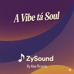 A Vibe tá Soul