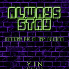 Always Stay (ft. Big Llama)