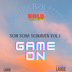 SULTRA B2B ?????? SCHI SCHA SCHUIVEN VOL.1