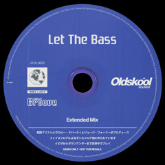 Let The Bass
