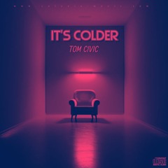 It's Colder " Extended Mix Version "
