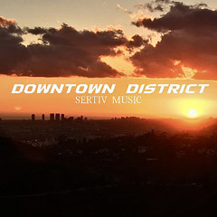 SERTIV - DOWNTOWN DISTRICT