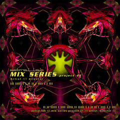 MIX SERIES: project 21 - Dilector