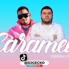 Caramelo Version Cumbia - Dj Gecko & Ozuna