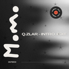 Qzlar - Intro (Momo Edit)