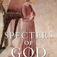 View EPUB 💌 Specters of God: An Anatomy of the Apophatic Imagination by  John D. Cap