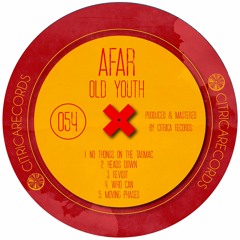 afar - Old Youth EP CR054