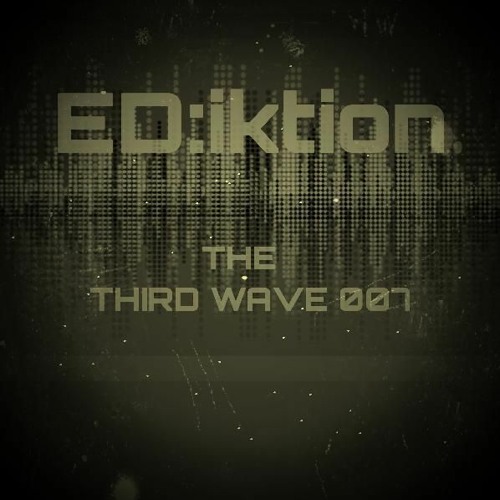 ED:iktion - The Third Wave 007