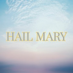 Hail Mary