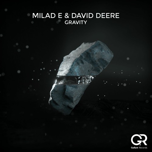 Milad E & David Deere - Gravity (Extended Mix)