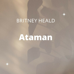Britney Heald - Ataman
