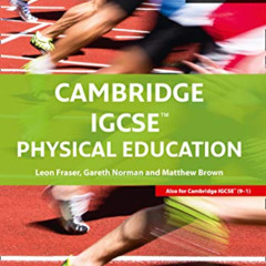 [Download] EBOOK 📄 Cambridge IGCSE® Physical Education: Teacher Guide (Cambridge Int