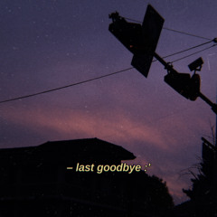 Last Goodbye / LØTUS Remix - Vaance & Dreweybrar (feat. Wilo Wilde)