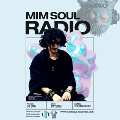 MimSoul Radio Dayereh #01 - DJ Dan