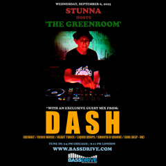 STUNNA Hosts THE GREENROOM with DASH Guest Mix September 6 2023