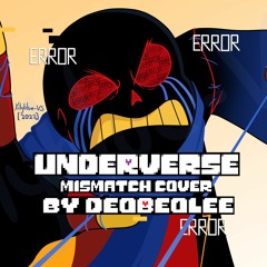 Underverse - Mismatch COVER by DeoBeoLee