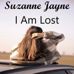 Suzanne Jayne - I Am Lost