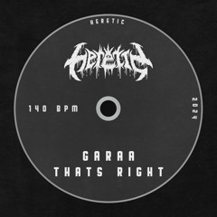 garaa - thats right